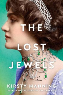  「Lost Jewels」の物語は、なぜ現代にも語り継がれているのでしょうか？